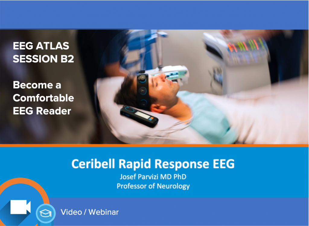 EEG Atlas B2: Become A Comfortable EEG Reader Using The Ceribell Rapid ...