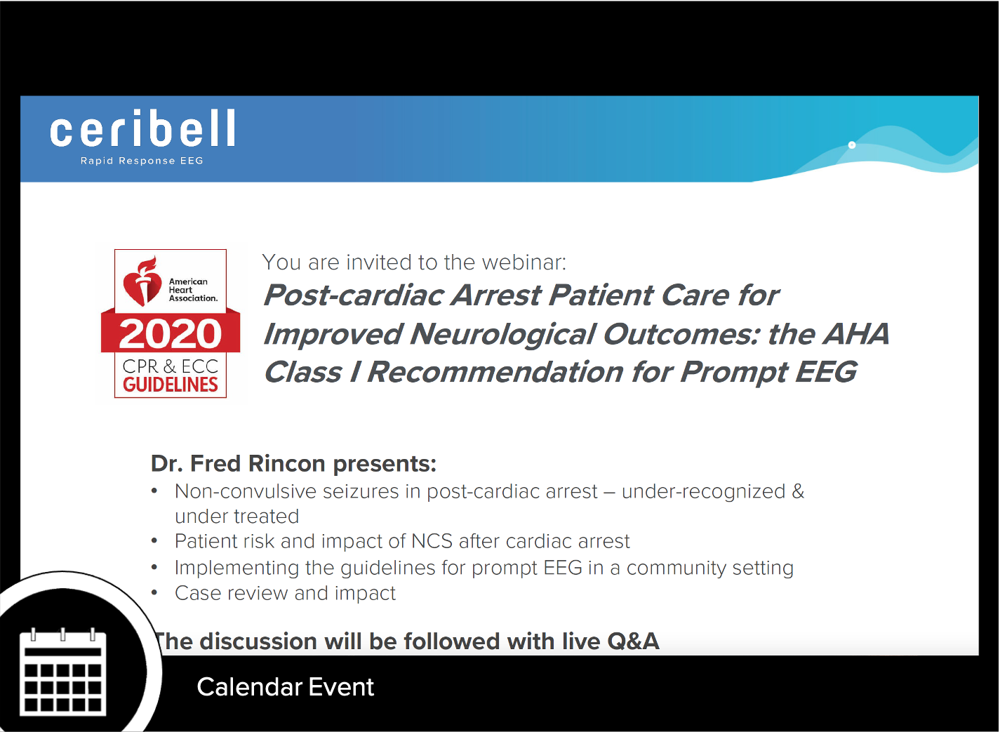 Post-cardiac Arrest Patient Care for Improved Neurological Outcomes: the AHA Class I Recommendation for Prompt EEG