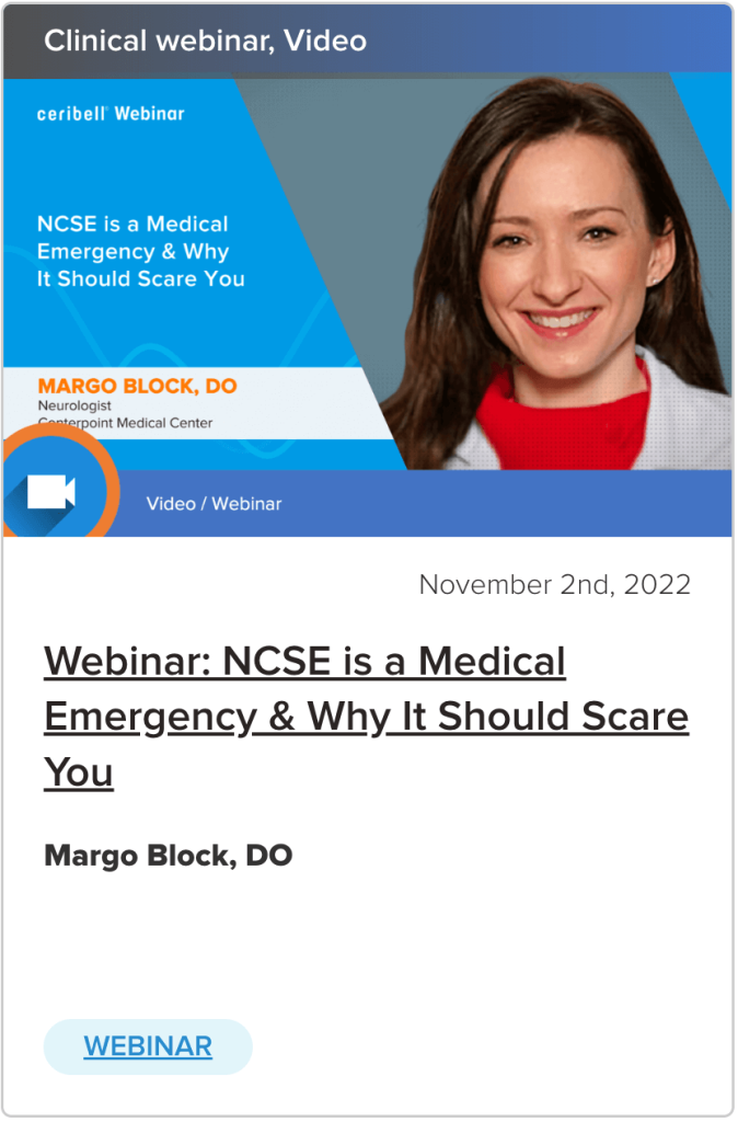 Webinar: NCSE is a Medical Emergency & Why It Should Scare You_Margo Block