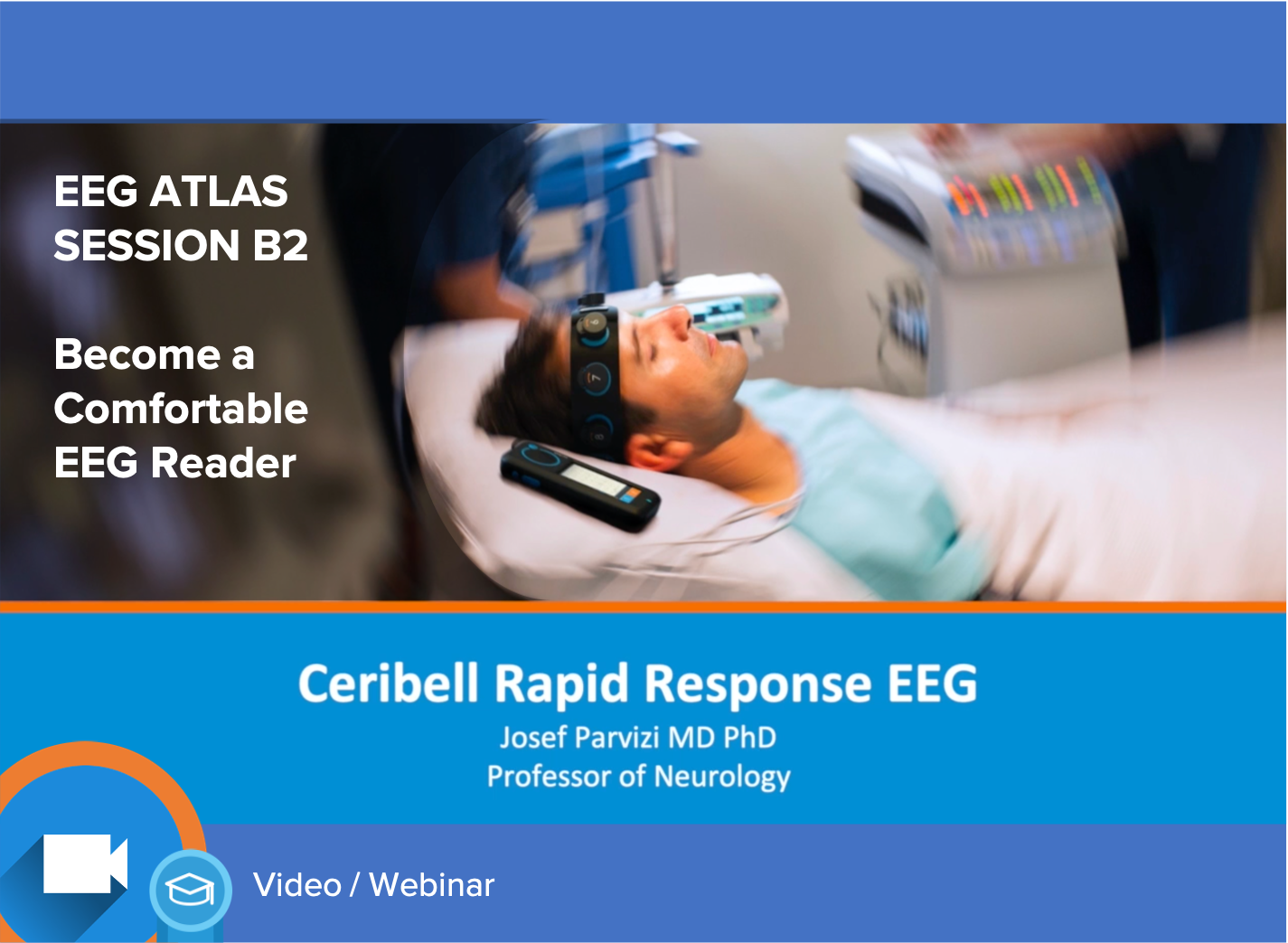 EEG Atlas B2: Become a Comfortable EEG Reader Using The Ceribell Rapid Response System