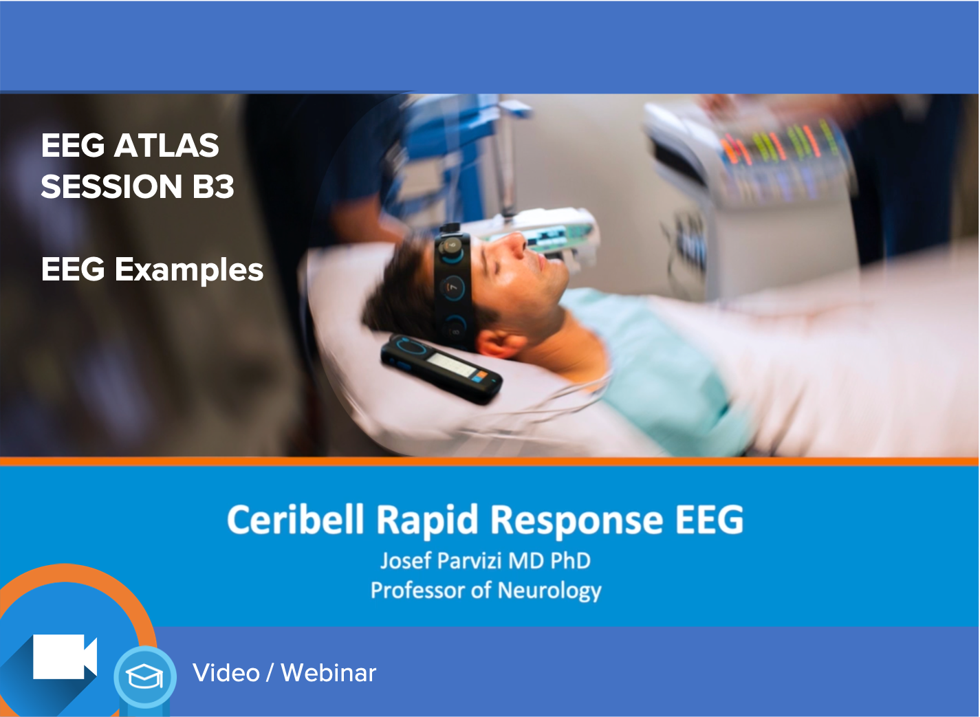 EEG Atlas B3: Understand EEG Through Examples With The Ceribell Rapid Response System